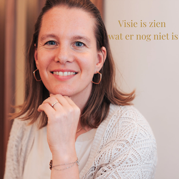 Christina Absillis tekts: Visie is zien wat er nog niet is.